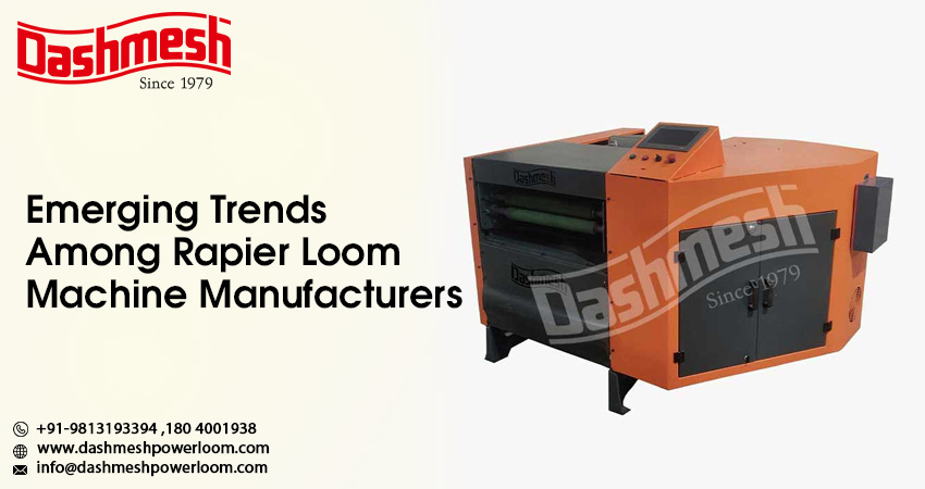 Rapier Loom Machine Manufacturers