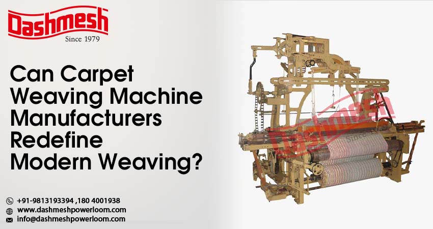 Carpet Weaving Machine Manufacturers