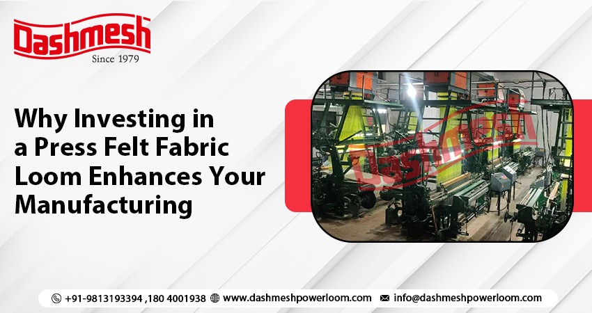 Press felt fabric loom